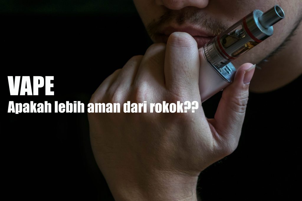 Vape Apakah Lebih Aman Dari Rokok Rsp Respira Vape Apakah Lebih Aman Dari Rokok Rsp Respira