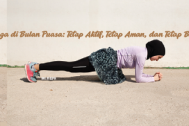Olahraga di Bulan Puasa: Tetap Aktif, Tetap Aman, dan Tetap Bertenaga