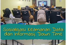 SosialisasiKeamanan Data, Informasi, Downtime, dan Evaluasi Rekam Medis RS Paru Respira